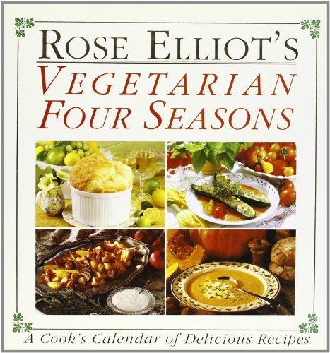 Rose Elliot's Vegetarian Four Seasons Hardcover RRP £14.95 CLEARANCE XL £7.99